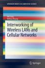 Image for Interworking of Wireless LANs and Cellular Networks