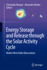 Image for Energy Storage and Release through the Solar Activity Cycle : Models Meet Radio Observations