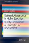 Image for Epistemic Governance in Higher Education : Quality Enhancement of Universities for Development