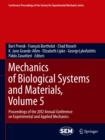 Image for Mechanics of Biological Systems and Materials, Volume 5 : Proceedings of the 2012 Annual Conference on Experimental and Applied Mechanics