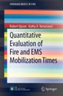 Image for Quantitative Evaluation of Fire and EMS Mobilization Times
