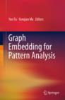 Image for Graph embedding for pattern analysis