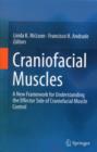 Image for Craniofacial Muscles : A New Framework for Understanding the Effector Side of Craniofacial Muscle Control