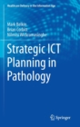 Image for Strategic ICT Planning in Pathology