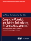 Image for Composite Materials and Joining Technologies for Composites, Volume 7: Proceedings of the 2012 Annual Conference on Experimental and Applied Mechanics