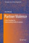 Image for Partner violence: a new paradigm for understanding conflict escalation