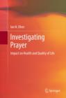 Image for Investigating prayer: impact on health and quality of life