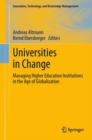 Image for Universities in change: managing higher education institutions in the age of globalization