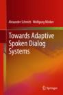 Image for Towards Adaptive Spoken Dialog Systems