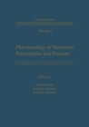Image for Pharmacology of Hormonal Polypeptides and Proteins: Proceedings of an International Symposium on the Pharmacology of Hormonal Polypeptides, held in Milan, Italy, September 14-16, 1967