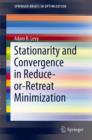 Image for Stationarity and Convergence in Reduce-or-Retreat Minimization