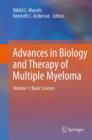 Image for Advances in biology and therapy of multiple myelomaVolume 1,: Basic science