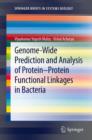 Image for Genome-wide prediction and analysis of protein--protein functional linkages in bacteria