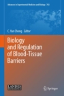 Image for Biology and Regulation of Blood Tissue Barriers : v. 763