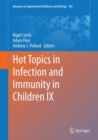 Image for Hot topics in infection and immunity in children 9 : volume 764