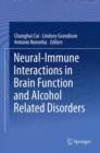 Image for Neural-Immune Interactions in Brain Function and Alcohol Related Disorders