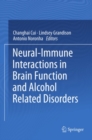 Image for Neural-immune interactions in brain function and alcohol related disorders