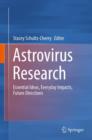Image for Astrovirus research: essential ideas, everyday impacts, future directions