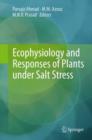 Image for Ecophysiology and Responses of Plants under Salt Stress