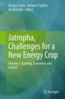 Image for Jatropha, challenges for a new energy crop