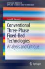 Image for Conventional three-phase fixed-bed technologies: analysis and critique
