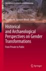 Image for Historical and archaeological perspectives on gender transformations  : from private to public