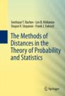 Image for The methods of distances in the theory of probability and statistics