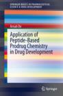 Image for Application of peptide-based prodrug chemistry in drug development