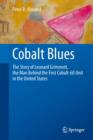 Image for Cobalt blues: the story of Leonard Grimmett, the man behind the first Cobalt-60 unit in the United States