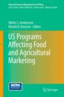 Image for US programs affecting food and agricultural marketing