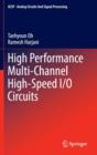 Image for High Performance Multi-Channel High-Speed I/O Circuits