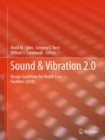 Image for Sound &amp; Vibration 2.0: Design Guidelines for Health Care Facilities