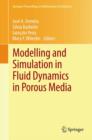 Image for Modelling and Simulation in Fluid Dynamics in Porous Media