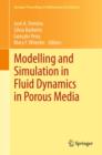 Image for Modelling and simulation in fluid dynamics in porous media