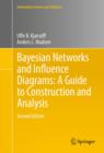 Image for Bayesian networks and influence diagrams: a guide to construction and analysis : 22