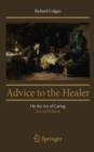 Image for Advice to the Healer : On the Art of Caring