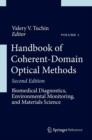 Image for Handbook of Coherent-Domain Optical Methods : Biomedical Diagnostics, Environmental Monitoring, and Materials Science