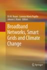 Image for Broadband networks, smart grids and climate change