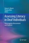 Image for Assessing literacy in deaf individuals: neurocognitive measurement and predictors
