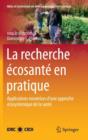 Image for La Recherche Ecosante en pratique