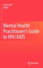 Image for Mental health practitioner&#39;s guide to HIV/AIDS