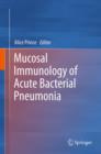 Image for Mucosal immunology of acute bacterial pneumonia