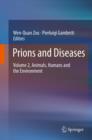 Image for Prions and Diseases: Volume 2, Animals, Humans and the Environment