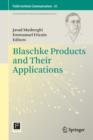 Image for Blaschke products and their applications : 65