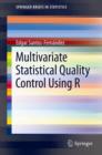 Image for Multivariate Statistical Quality Control Using R