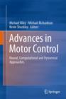 Image for Progress in motor control  : neural, computational and dynamic approaches