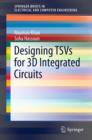 Image for Designing TSVs for 3D Integrated Circuits