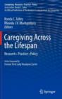 Image for Caregiving across the lifespan  : research, practice, policy