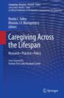 Image for Caregiving across the lifespan: research, practice, policy