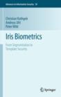 Image for Iris biometrics  : from segmentation to template security